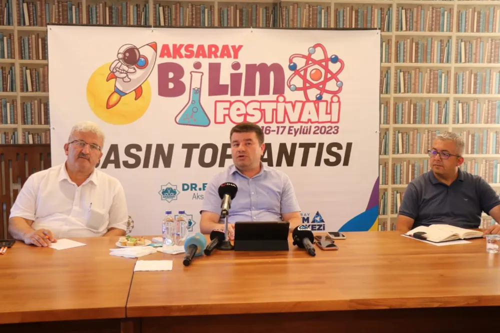 15.16.17 Eylülde Gerçekleştirilecek Aksaray 2.Bilim Festivali Münasebetiyle Başkan Basına Bilgi Verdi.