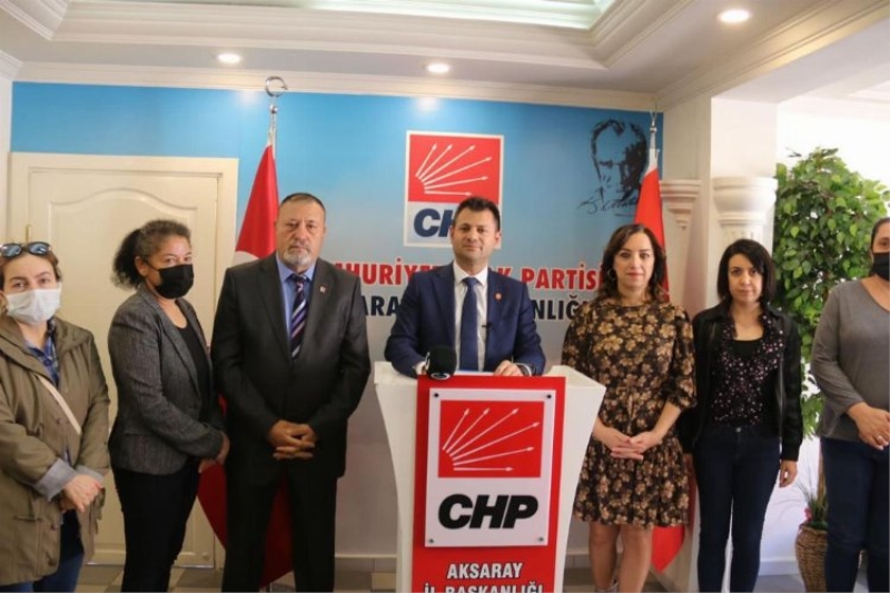CHP Aksaray İl Başkanı Ertürk: 