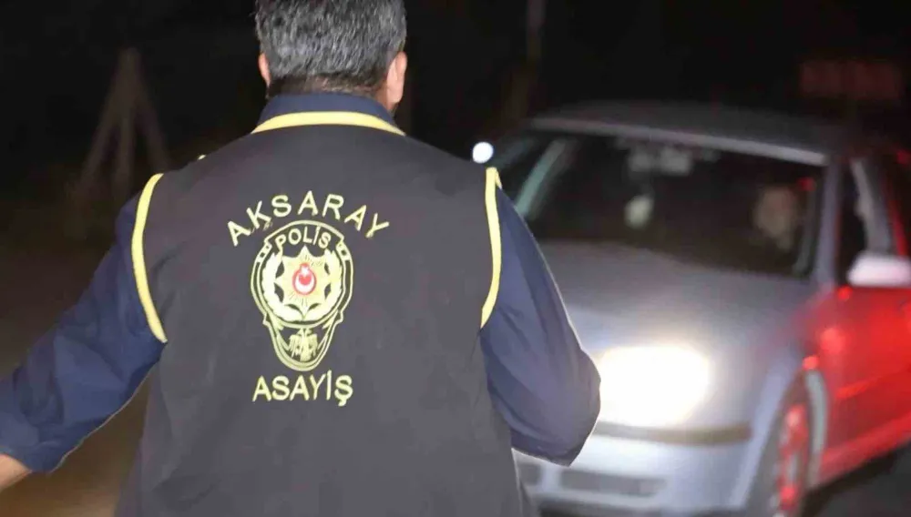 Aksaray’da Geniş Çaplı Asayiş Uygulaması: Şehir Abluka Altına Alındı