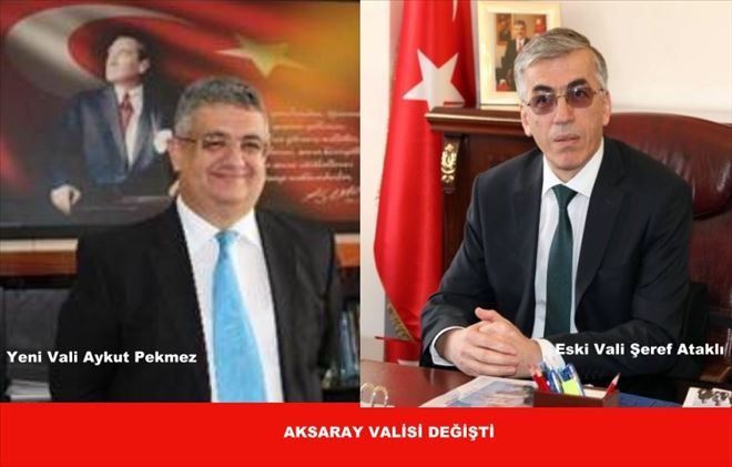 Aksaray Valisi Şeref Ataklı Merkeze Alındı