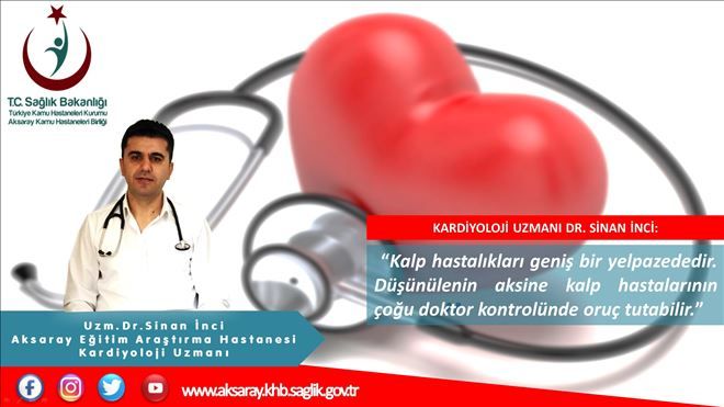 Dr. Sinan İnci;Orucun insan vücuduna ve metabolizmasına olumlu etkisi vardır