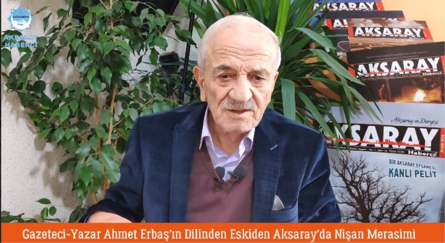 Gazeteci Yazar Ahmet Erbaş;Eskiden Aksaray'da Nişan Merasimi