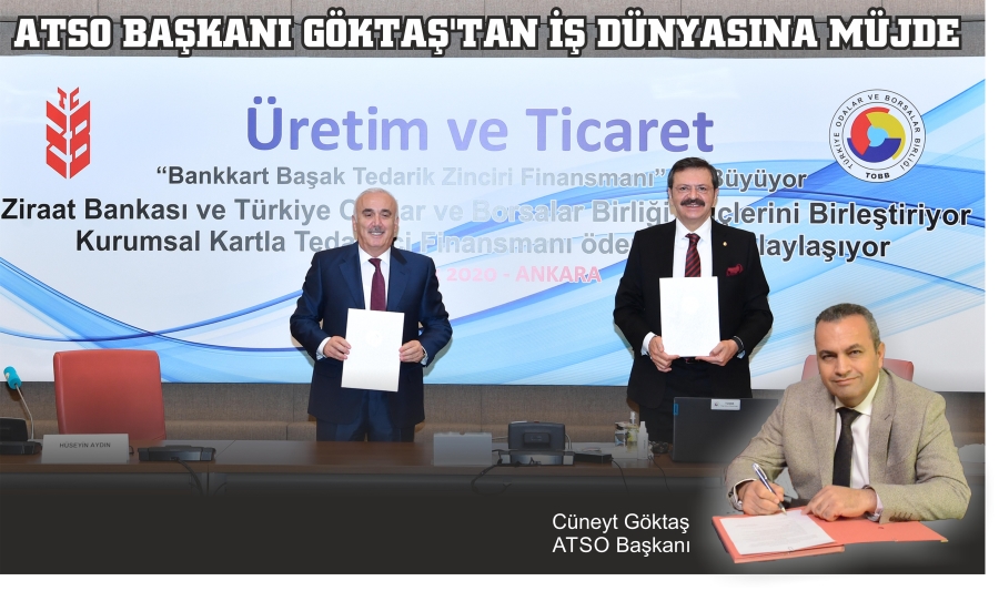 ATSO BAŞKANI GÖKTAŞ’TAN İŞ DÜNYASINA MÜJDE