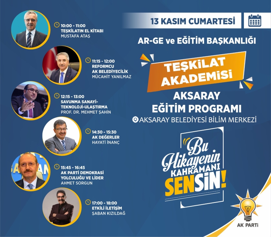 Teşkilat Akademisi Eğitim Programımıza Tüm Aksaray Halkımız Davetlidir
