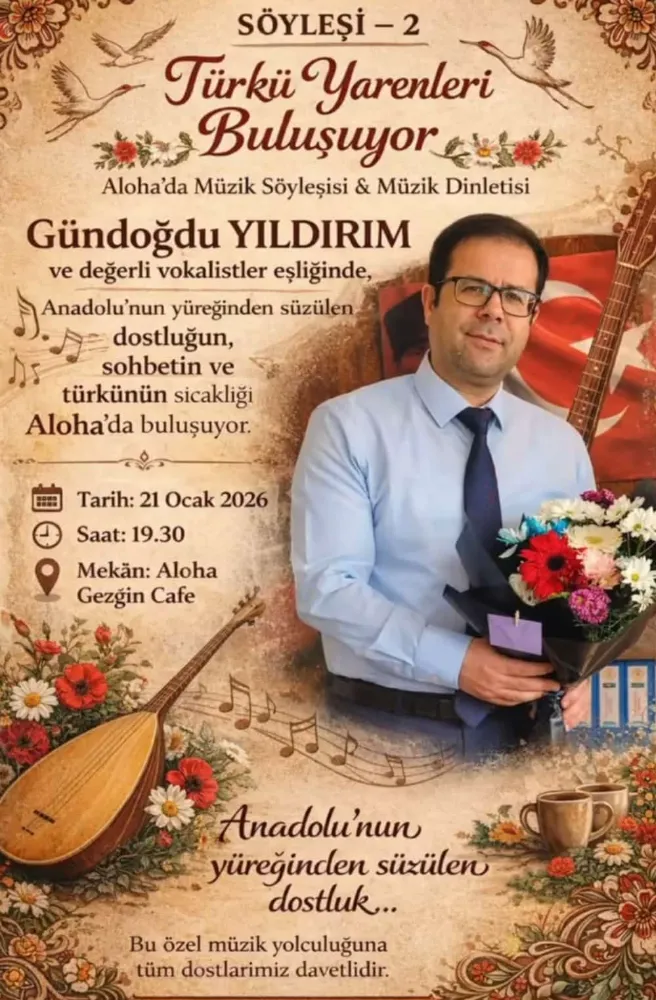 SÖYLEŞİ VE TÜRKÜ ŞÖLENİ ALOHA GEZGİN CAFE’DE