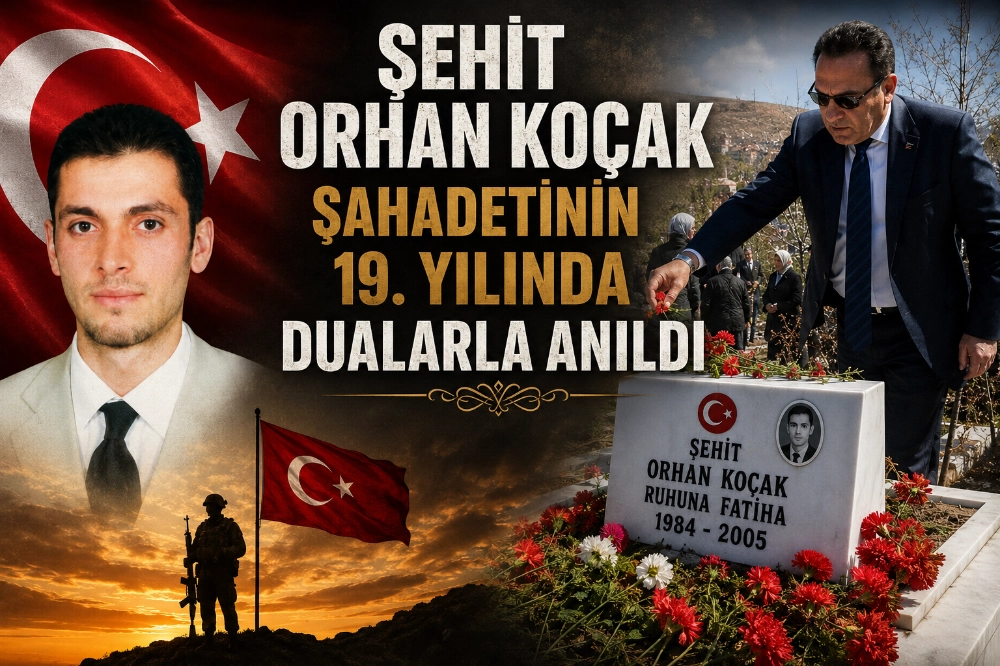 ŞEHİT ORHAN KOÇAK ŞAHADETİNİN 19. YILINDA DUALARLA ANILDI