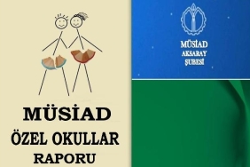 MÜSİAD özel okullar çalışması yaptı